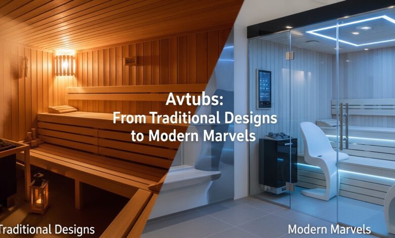 Avtubs: From Traditional Designs to Modern Marvels